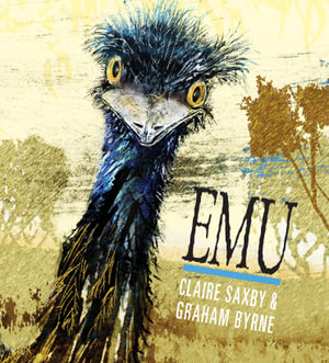 Emu : Nature Storybooks - Claire Saxby