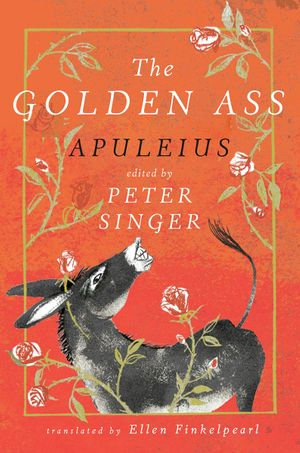The Golden Ass - Peter Singer