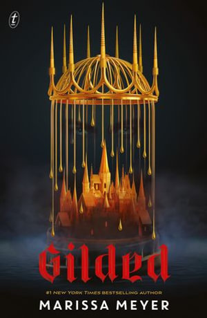 Gilded : Gilded : Book 1 - Marissa Meyer