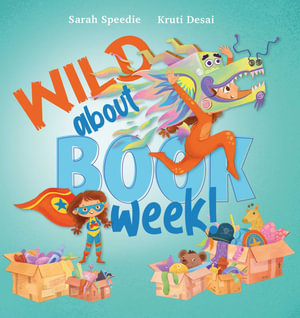 Wild About Book Week - Sarah Speedie