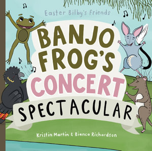 Banjo Frog's Concert Spectacular - Kristin Martin