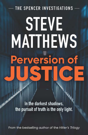 Perversion of Justice - Steve Matthews