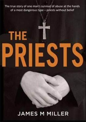 The Priests - James M. Miller