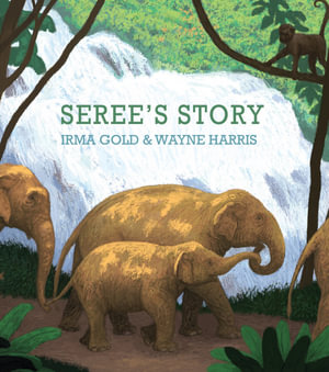 Seree's Story - Irma Gold