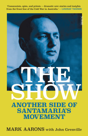 The Show :  Another Side of Santamaria's Movement - John Grenville, Mark Aarons