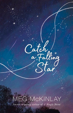 Catch a Falling Star - Meg McKinlay