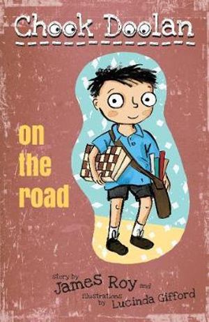 Chook Doolan : On the Road : Chook Doolan - James Roy