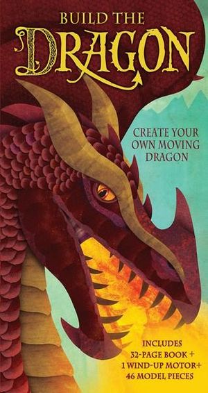 Build the Dragon - Dugald A. Steer