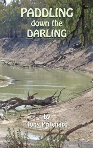 Paddling Down the Darling - Tony Pritchard
