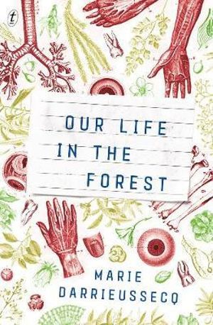 Our Life in the Forest - Marie Darrieussecq
