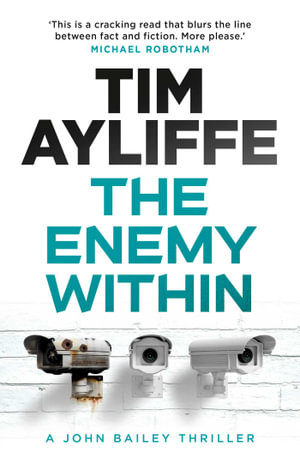 The Enemy Within : John Bailey - Tim Ayliffe
