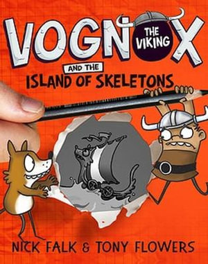Vognox the Viking and the Island of Skeletons - Nick Falk