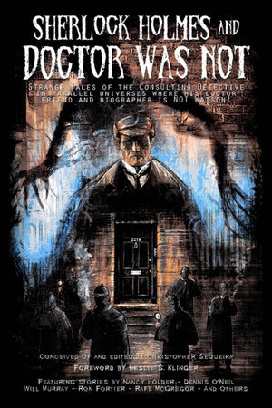 Sherlock Holmes and Doctor Was Not - Christopher Sequeira