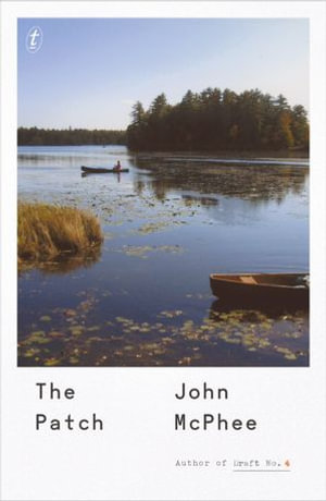 The Patch - John McPhee