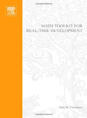 Math Toolkit for Real-Time Programming - Jack Crenshaw