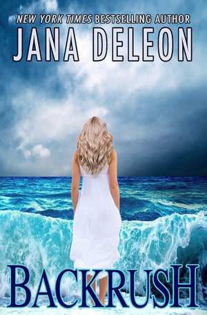 Backrush - Jana DeLeon