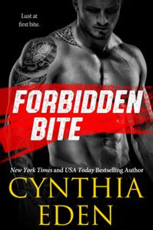 Forbidden Bite : Bite : Book 1 - Cynthia Eden