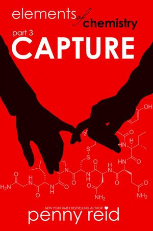 Capture : Second Chance New Adult Romance - Penny Reid