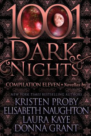 1001 Dark Nights : Compilation Eleven - Kristen Proby