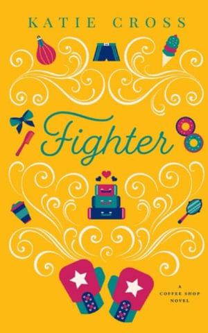 Fighter - Katie Cross