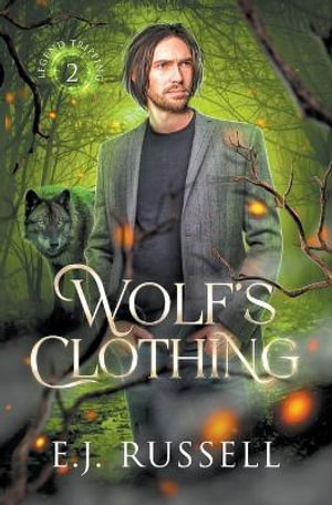 Wolf's Clothing - E. J. Russell