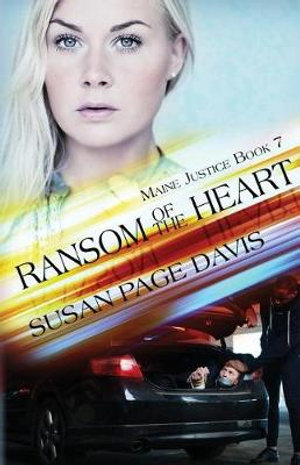 Ransom of the Heart : Maine Justice - Susan Page Davis