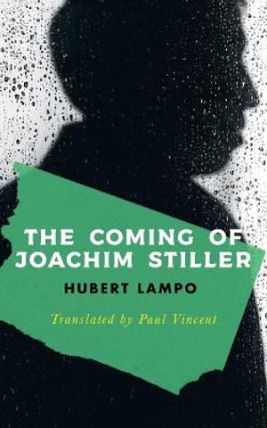 The Coming of Joachim Stiller (Valancourt International) - Hubert Lampo