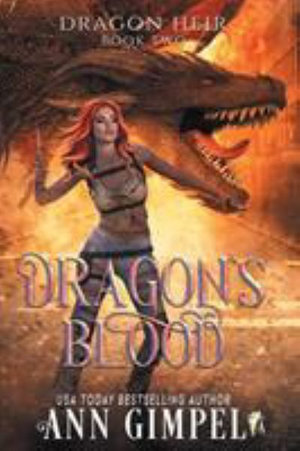 Dragon's Blood : Dystopian Fantasy - Ann Gimpel