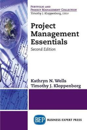 Project Management Essentials - Kathryn N. Wells