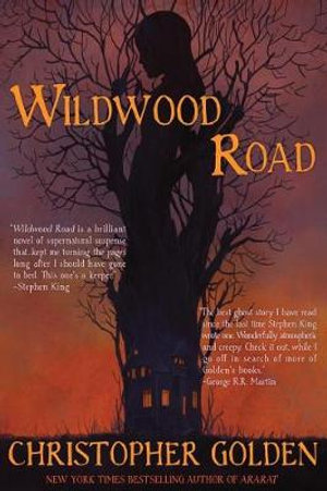 Wildwood Road - Christopher Golden