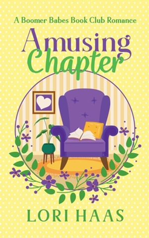 Amusing Chapter : Book Club Babes Romances - Lori Haas