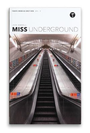 Jess Angell: Miss Underground : Miss Underground - Jess Angell