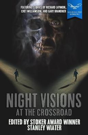 Night Visions : At the Crossroad - Chet Williamson