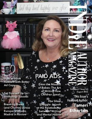 Indie Author Magazine Featuring Tameri Etherton : Advertising as an Indie Author, Where to Advertise Books, Working with Other Authors, and 20Books Madrid 2022 in Review - Chelle Honiker