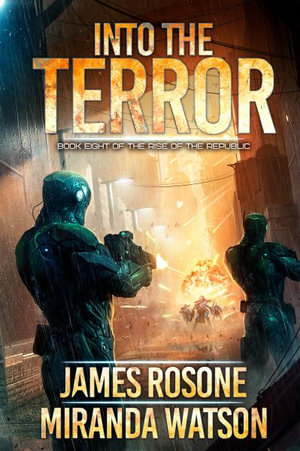 Into the Terror : Book Eight - James Rosone