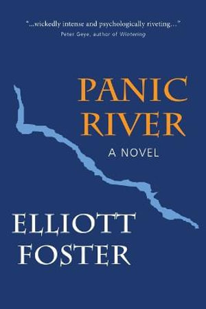 Panic River - Elliott Foster
