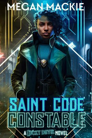 Constable : Saint Code series, #2 - Megan Mackie