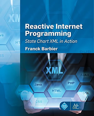 Reactive Internet Programming : State Chart XML in Action - Barbier. Franck