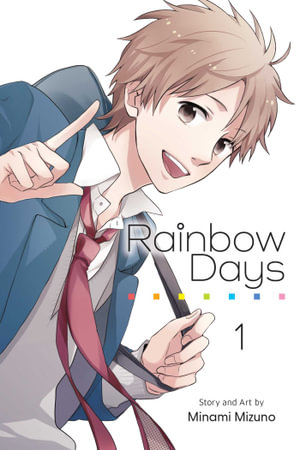 Rainbow Days, Vol. 1 : Volume 1 - Minami Mizuno