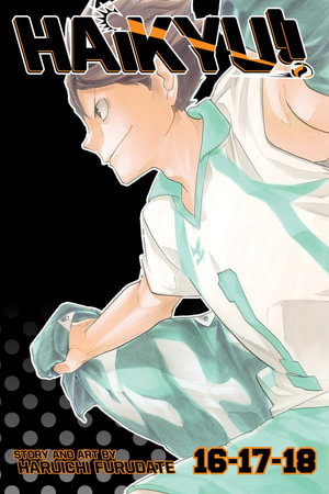 Haikyu!! (3-in-1 Edition), Vol. 6 : Includes vols. 16, 17 & 18 - Haruichi Furudate