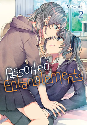 Assorted Entanglements, Vol. 2 : Assorted Entanglements - Mikanuji Mikanuji