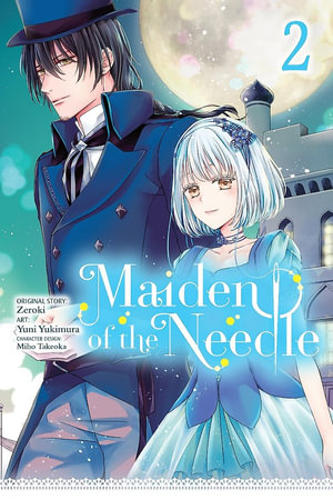 Maiden of the Needle, Vol. 2 (manga) : Maiden of the Needle - Zeroki Zeroki