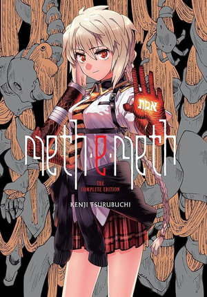 meth-e-meth : The Complete Edition - Kenji Tsurubuchi