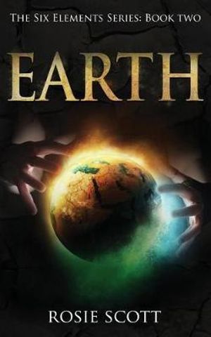Six Elements : Six Elements - Rosie Scott