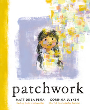 Patchwork - Matt de la Pena