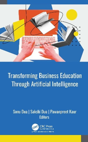 Transforming Business Education through Artificial Intelligence - Pawanpreet Kaur