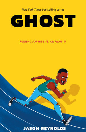 Ghost : Run - Jason Reynolds