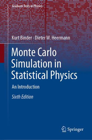 Monte Carlo Simulation in Statistical Physics : An Introduction - Kurt Binder