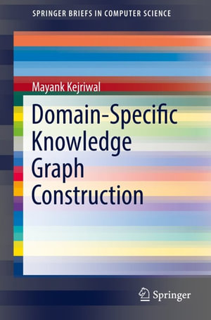Domain-Specific Knowledge Graph Construction : Computer Science (R0) - Mayank Kejriwal