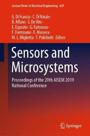 Lecture Notes in Electrical Engineering : Proceedings of the 20th AISEM 2019 National Conference - B. Alfano
